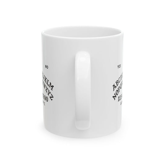 Ouija Stylish Ceramic Mug, Funny Coffee Cup, Gift for Friends, Customizable Drinkware, Unique Office Mug, Home Decor